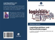 Capa do livro de Logistikpraktiken und -herausforderungen 