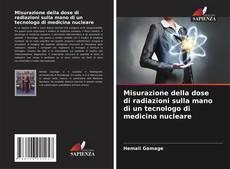 Capa do livro de Misurazione della dose di radiazioni sulla mano di un tecnologo di medicina nucleare 