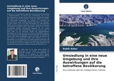 Buchcover von Umsiedlung in eine neue Umgebung und ihre Auswirkungen auf die betroffene Bevölkerung