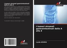 Обложка I tumori stromali gastrointestinali dalla A alla Z