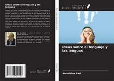 Borítókép a  Ideas sobre el lenguaje y las lenguas - hoz