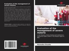 Capa do livro de Evaluation of the management of severe malaria 