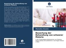 Bewertung der Behandlung von schwerer Malaria kitap kapağı