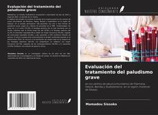 Evaluación del tratamiento del paludismo grave kitap kapağı