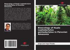 Buchcover von Bioecology of Hualo Leptodactylus pentadactylus in Peruvian Amazonia