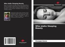 Buchcover von Who stalks Sleeping Beauty