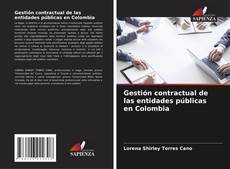 Gestión contractual de las entidades públicas en Colombia kitap kapağı