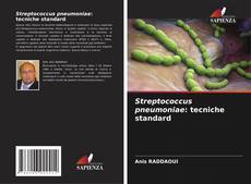Bookcover of Streptococcus pneumoniae: tecniche standard