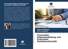 Bookcover of Finanzielle Allgemeinbildung und finanzielle Risikobereitschaft