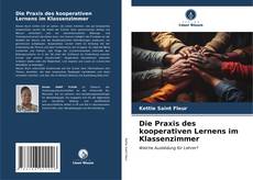 Capa do livro de Die Praxis des kooperativen Lernens im Klassenzimmer 