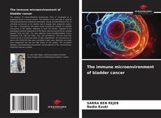 Portada del libro de The immune microenvironment of bladder cancer