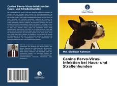 Buchcover von Canine Parvo-Virus-Infektion bei Haus- und Straßenhunden