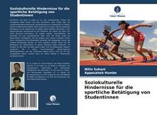Capa do livro de Soziokulturelle Hindernisse für die sportliche Betätigung von Studentinnen 