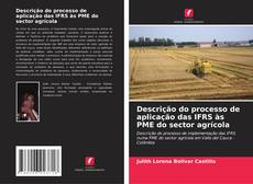 Descrição do processo de aplicação das IFRS às PME do sector agrícola的封面