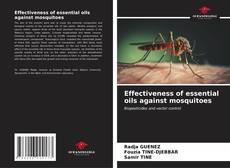 Portada del libro de Effectiveness of essential oils against mosquitoes