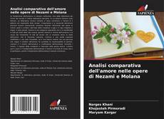 Bookcover of Analisi comparativa dell'amore nelle opere di Nezami e Molana