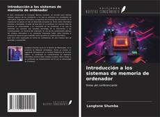 Buchcover von Introducción a los sistemas de memoria de ordenador