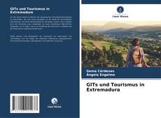 GITs und Tourismus in Extremadura kitap kapağı