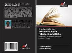 Bookcover of Il principio del protocollo nelle relazioni pubbliche