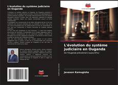 Capa do livro de L'évolution du système judiciaire en Ouganda 