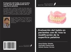 Bookcover of Evaluación del habla en pacientes con EC tras la modificación de la superficie palatina