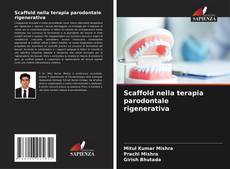 Bookcover of Scaffold nella terapia parodontale rigenerativa