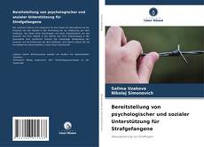 Bookcover of Bereitstellung von psychologischer und sozialer Unterstützung für Strafgefangene