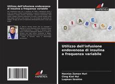 Bookcover of Utilizzo dell'infusione endovenosa di insulina a frequenza variabile