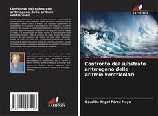 Bookcover of Confronto del substrato aritmogeno delle aritmie ventricolari