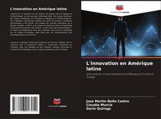 L'innovation en Amérique latine kitap kapağı