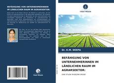 Bookcover of BEFÄHIGUNG VON UNTERNEHMERINNEN IM LÄNDLICHEN RAUM IM AGRARSEKTOR:
