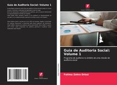 Guia de Auditoria Social: Volume 1的封面