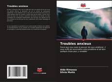 Troubles anxieux kitap kapağı