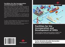 Capa do livro de Facilities for the Incorporation and Development of SMEs 