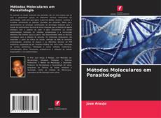 Capa do livro de Métodos Moleculares em Parasitologia 