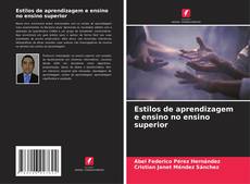 Buchcover von Estilos de aprendizagem e ensino no ensino superior