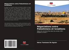 Portada del libro de Négociations entre Palestiniens et Israéliens