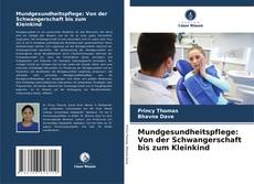 Bookcover of Mundgesundheitspflege: Von der Schwangerschaft bis zum Kleinkind
