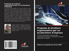 Bookcover of Proposta di struttura organizzativa per un acceleratore d'impresa