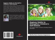 Capa do livro de Hygiene Habits to Strengthen Children's Self-Esteem 