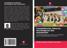Bookcover of Competências laborais tecnológicas dos estudantes