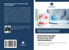 Entwicklung des Formulars 033-Zahnmedizin kitap kapağı