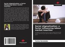 Bookcover of Social stigmatisation: a factor influencing labour market insertion