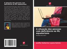 Bookcover of A situação das pessoas com deficiência no ML equatoriano