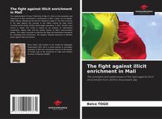 Bookcover of The fight against illicit enrichment in Mali