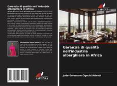 Garanzia di qualità nell'industria alberghiera in Africa kitap kapağı