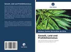 Capa do livro de Gewalt, Leid und Prohibitionismus 