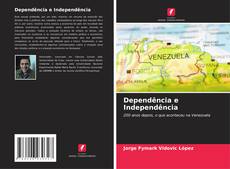 Dependência e Independência的封面