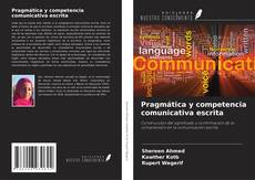 Buchcover von Pragmática y competencia comunicativa escrita