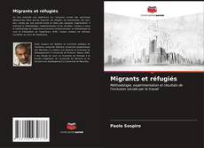 Bookcover of Migrants et réfugiés